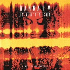 It Ain't Right - Hannah V (Vinyl Richie boogie mix)