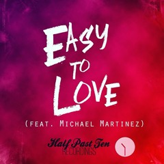 Easy To Love (feat. Michael Martinez)