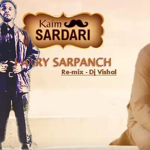 Kaim Sardari Parry Sarpanch Ft Dj Vishal