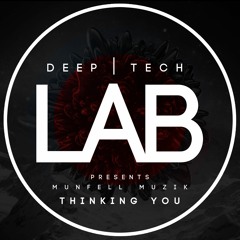 Munfell Muzik - Thinking You (Original Mix) Promo