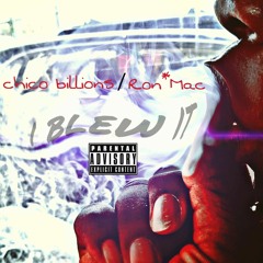 I BLEW IT feat. RON MAC