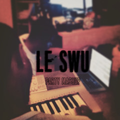 Party Mashup [Produced by NxMzY & Le Swu]