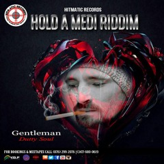 Gentleman - Dutty Soul - Hold A Medi Riddim - Hitmatic Records