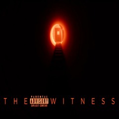 Witness [prod. DJ Swift]