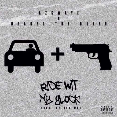 Ride With My Glock ft Drakeo The Ruler (REMIX)