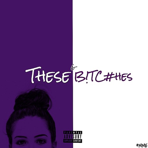 G - These Bitches