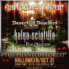 Phantom Forest: "Earth Heart Tour feat. Desert Dwellers & Kalya Scintilla"