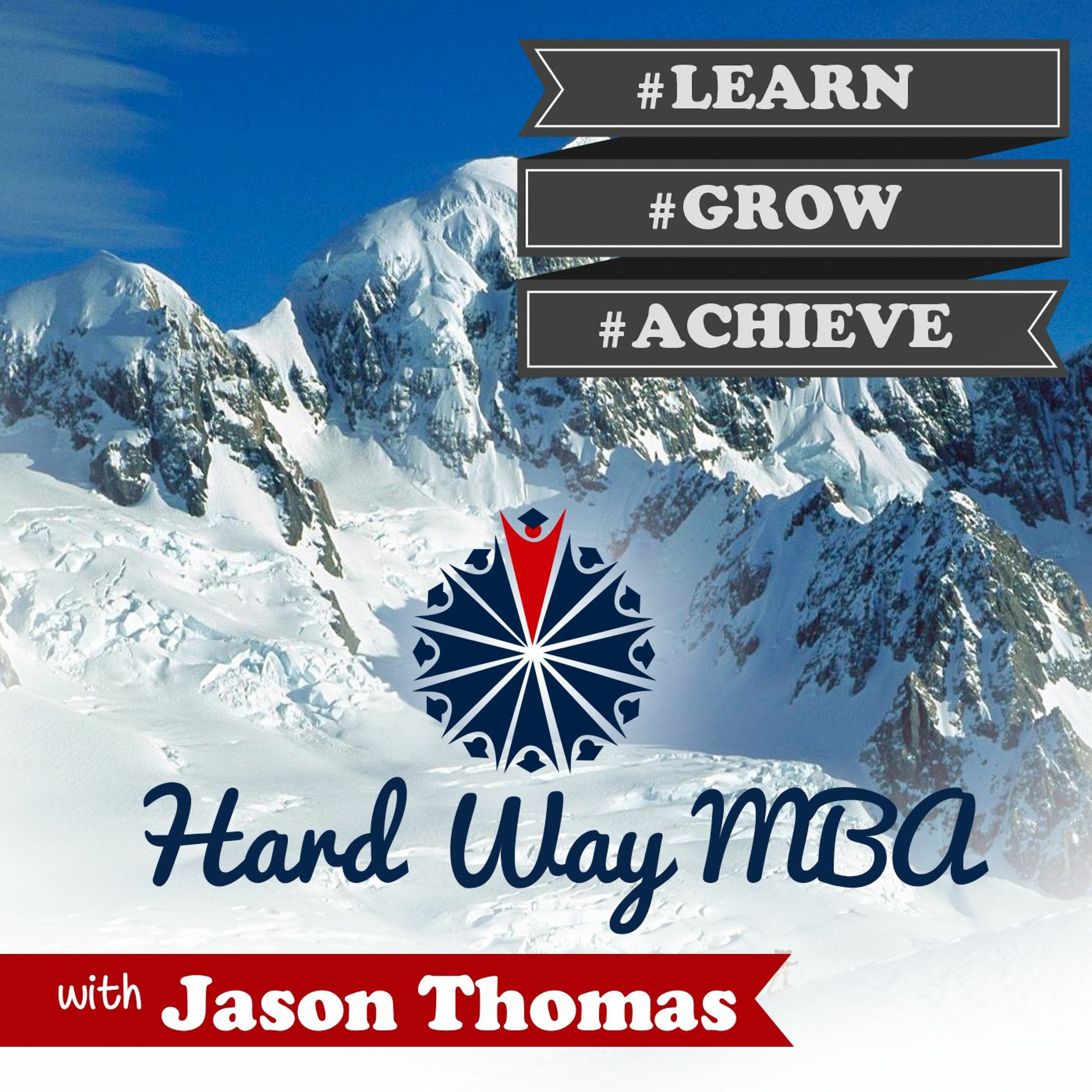Hard Way MBA