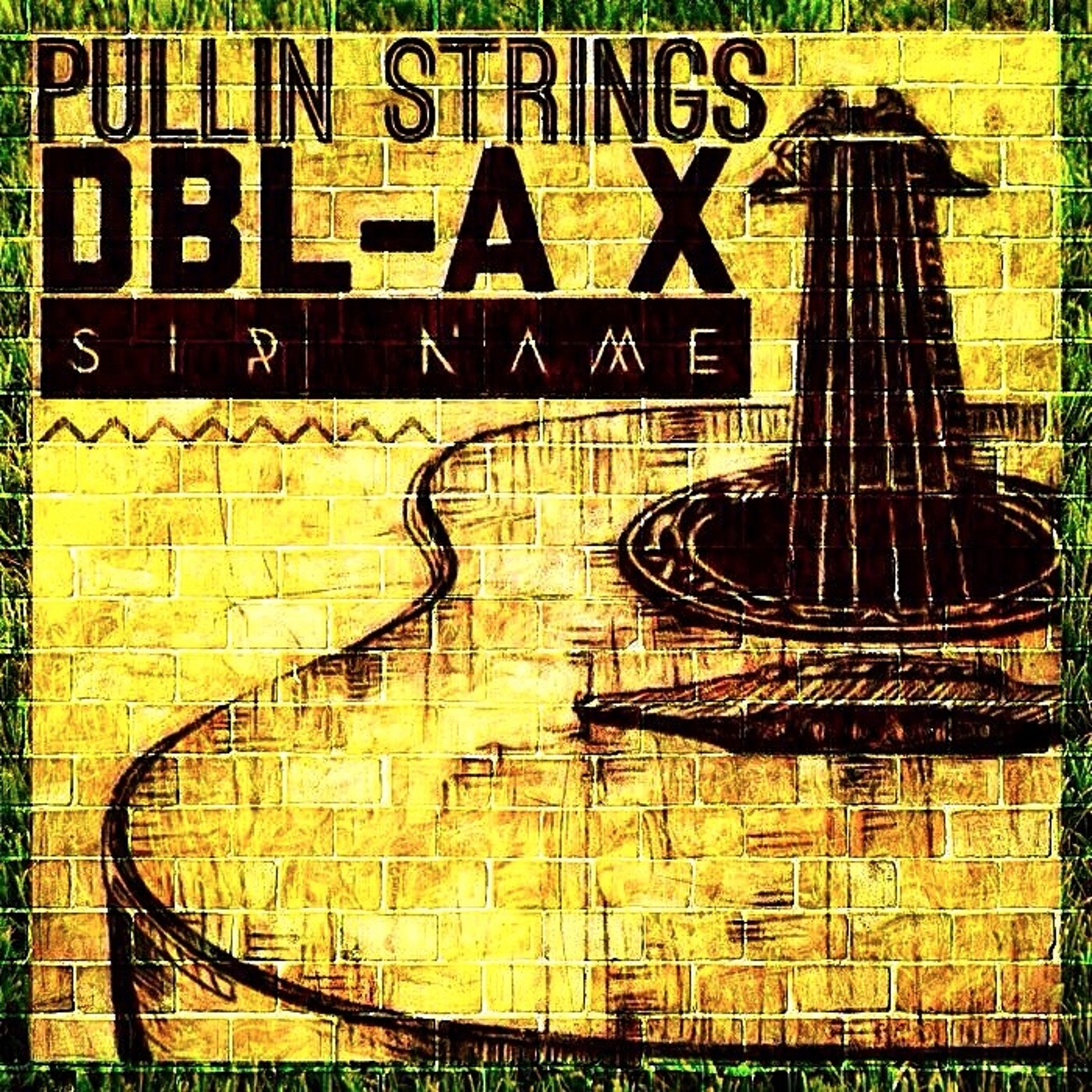 pullin' strings - Dbl-A X Sir Name episode artwork