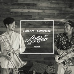 J-Rican - Complete (LoQua Remix)