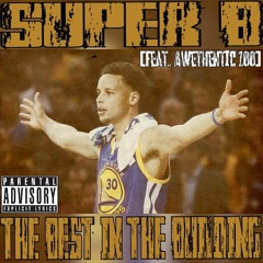 The Best in the Building (feat. Awethentic 100)