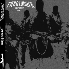 Throwback - prestise