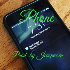 Phone (Prod. By Jcaspersen)