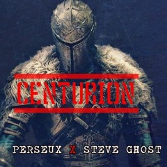 Perseux X Steve Ghost - Centurion (Original Mix)*SUPPORTED BY: CHRONOS*