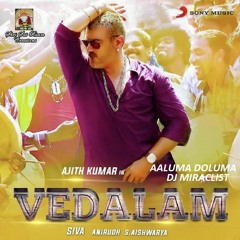 ✯Aaluma Doluma Mix✯ Vedalam✯