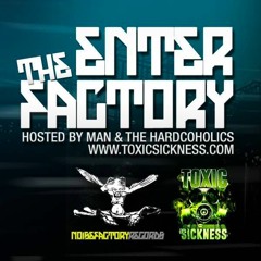 DJ ARKANE / ENTER THE FACTORY SHOW ON TOXIC SICKNESS / 14TH NOVEMBER / 2015