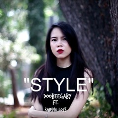 STYLE - Taylor Swfit (Cover by doobeegaby) ft. Raieno Loys