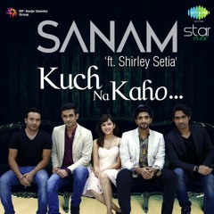 Kuch Na Kaho - Sanam & Shirley Setia | starMusic