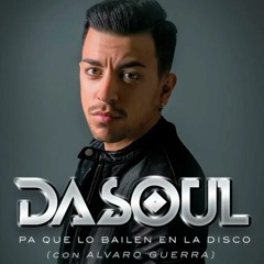 Dasoul - Pa Que Lo Bailen En La Disco (Raul Lobato Mambo Edit)