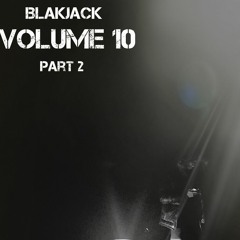 BlakJack Vol 10 - Part 2