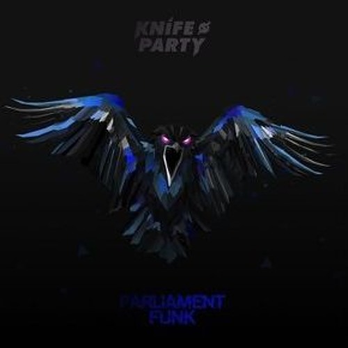 Knife Party - Parliament Funk