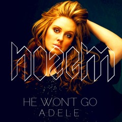 Adele - He Wont Go (Nozem Edit)