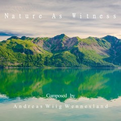 Nature As Witness