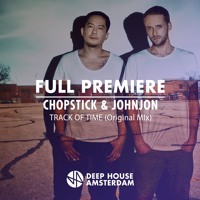 Chopstick & Johnjon - Track of Time (Ft. Larissa Kapp)