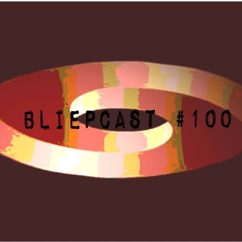 Bliepcast #100 on FNOOB Techno Radio - Bleeping Tom (free dl)