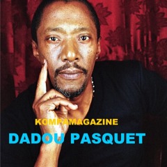 DADOU PASQUET - Gran'n