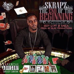 Skrapz -  Got U ft. B Anca prod. by Slay Productions