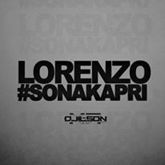 NEW LORENZO #SONAKAPRi DJiLSON