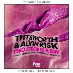 Pendejas (Wost 'Sick AF' Bootleg)