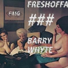 Barry Whyte - FRESHOFFA###..