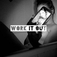 Work It Out | Prod. ellzBS