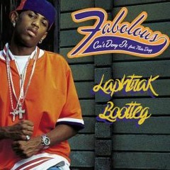 Fabulous - Can't Deny It Ft. Nate Dogg (Laphrak Remix)