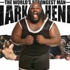 WWE Mark Henry Somebody's Gonna Get It