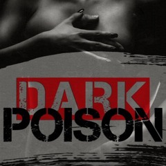 Emma Harrop - Dark Poison (Darker & More Poisonous)