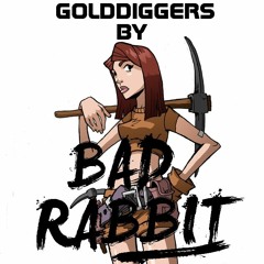 Bad Rabbit - Golddigers (TV short version)