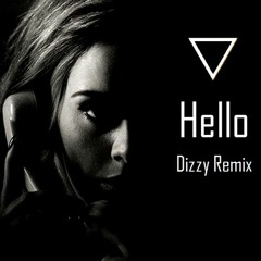Hello Dizzy Remix