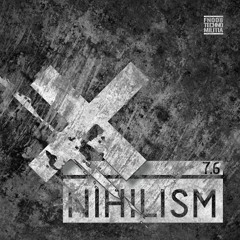 Nihilism 7.6