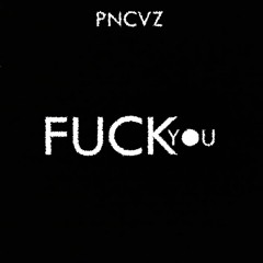 Fuck You (Original Mix