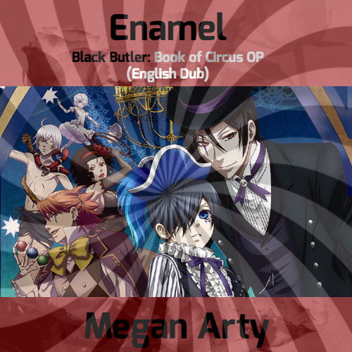 Enamel Black Butler Book Of Circus English Dub Megan Arty By Meg