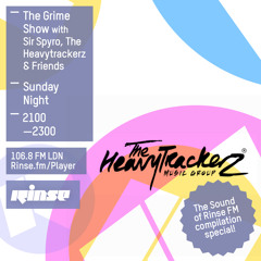 Rinse FM Podcast - The Grime Show w/ Heavytrackerz, Capo Lee & Friends