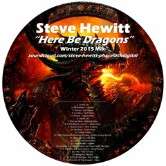 Steve Hewitt - Here Be Dragons - Winter 2015 Mix