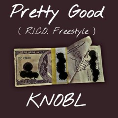 "Pretty Good" (R.I.C.O Freestyle)