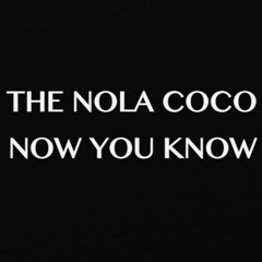 THE NOLA COCO ft. S.K. Flames(Prod. Young Forever)