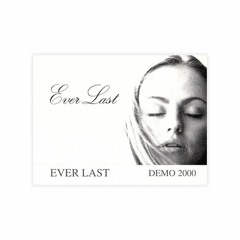 EVER LAST / Eyes Breaking The Morality