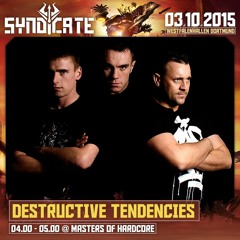 SYNDICATE Festival 2015 - Podcast 001 by Destructive Tendencies