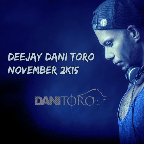DANI TORO NOVEMBER 2015
